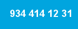 934 414 12 31